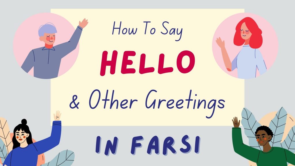 how to say hello in Farsi