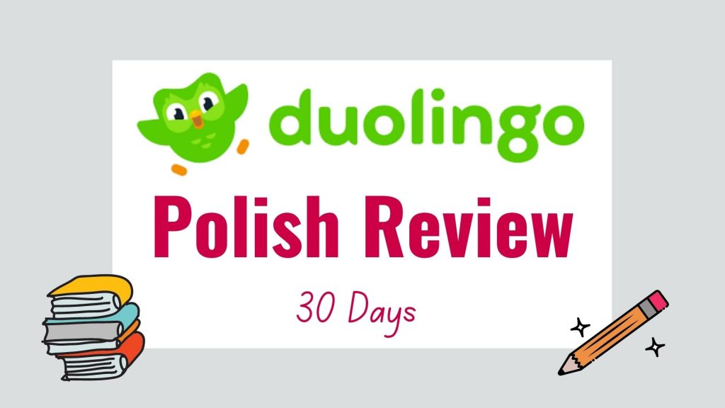 Polish Duolingo Review