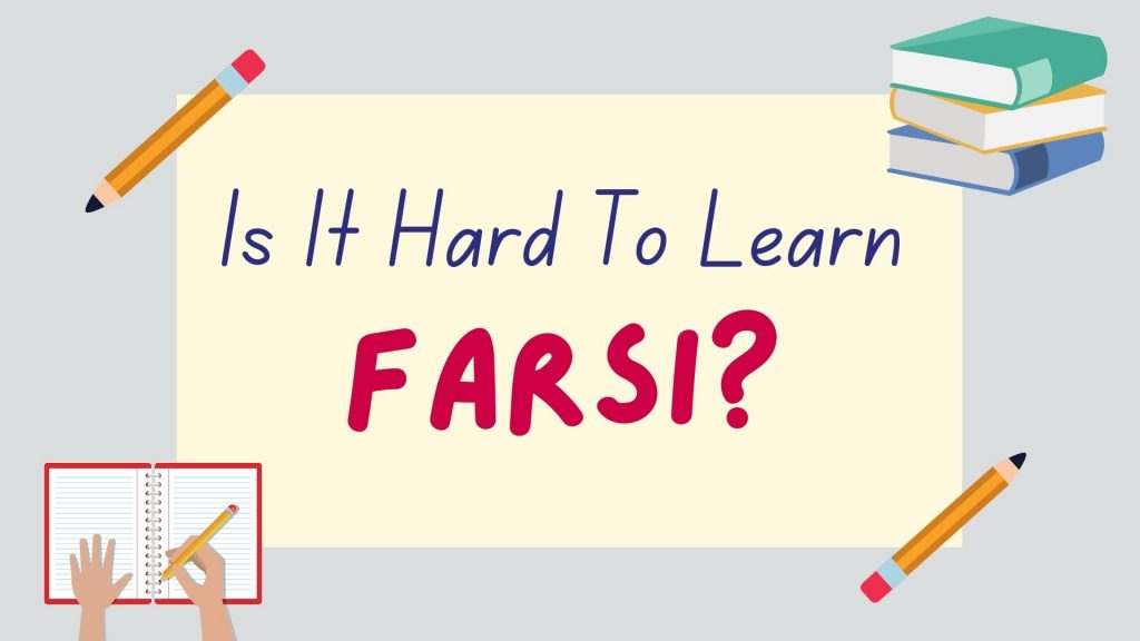 is it hard to learn Farsi