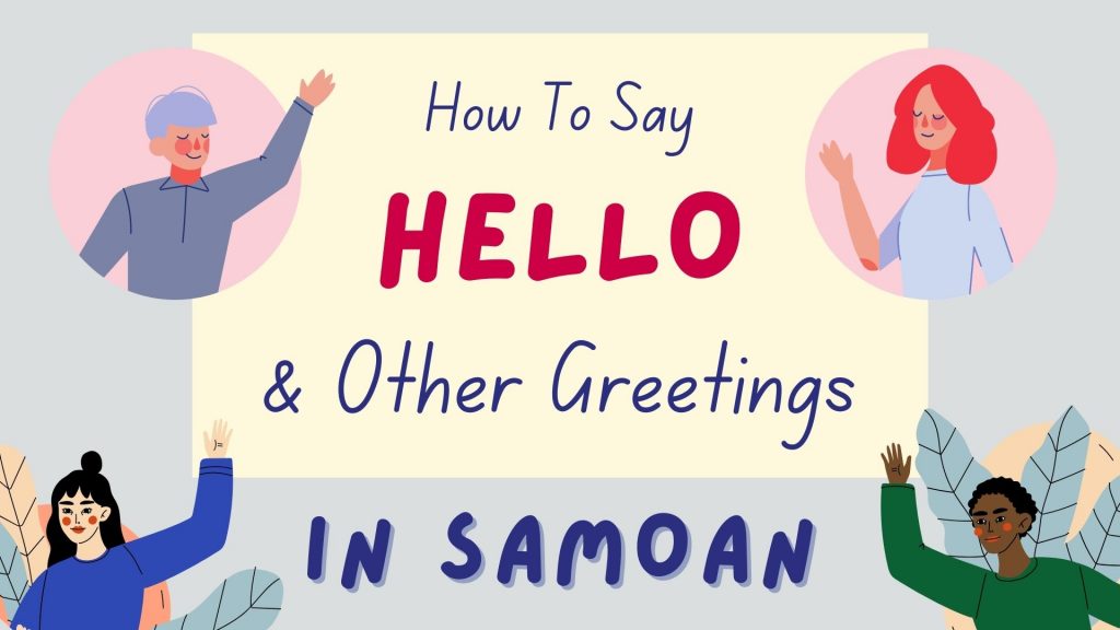 how to say hello in Samoan