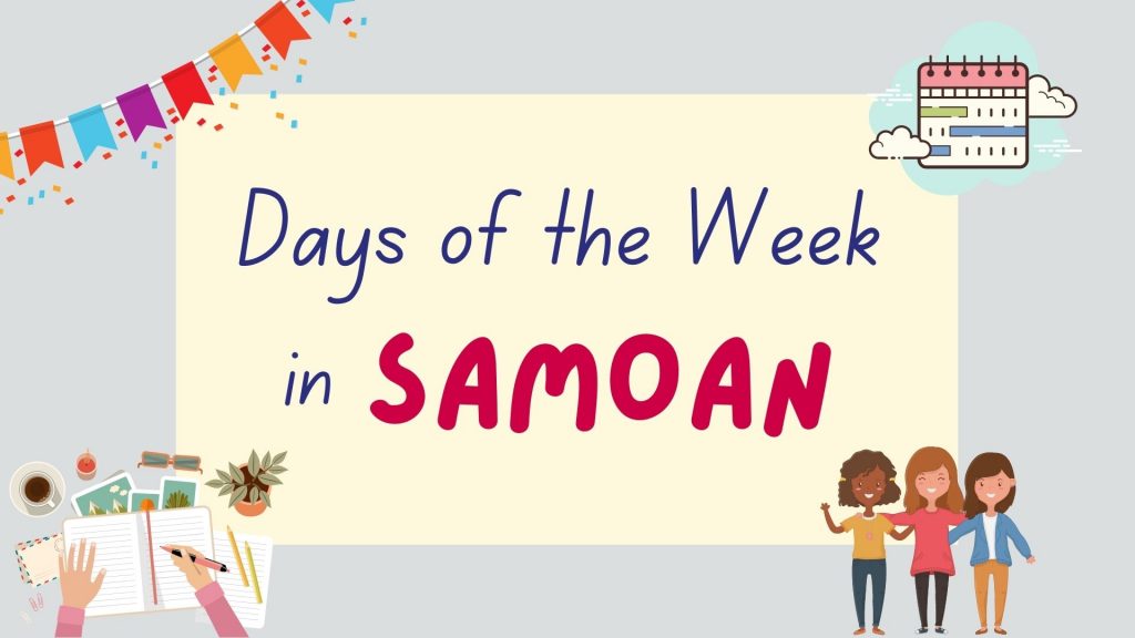 how to say the days of the week in Samoan