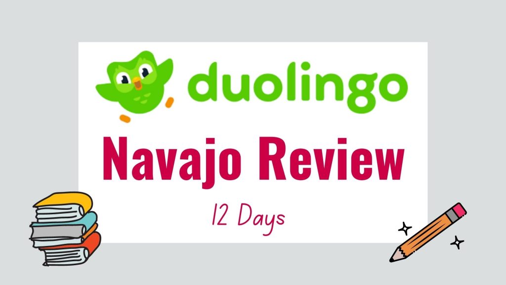 Duolingo Navajo Review