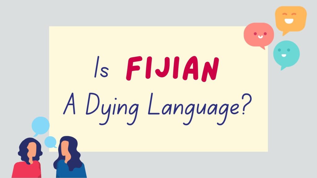 is Fijian a dying language - featured image