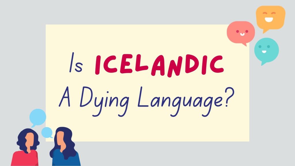 Is Icelandic a dying language? - featured image