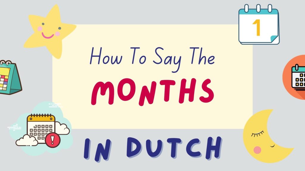 how to say the months in Dutch - featured image