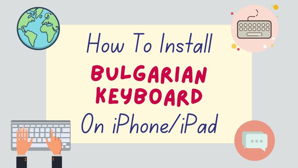 how to install Bulgarian keyboard on iphone - featured image