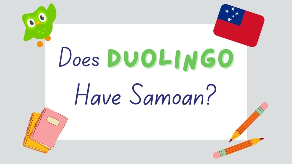 does Duolingo have Samoan - featured image