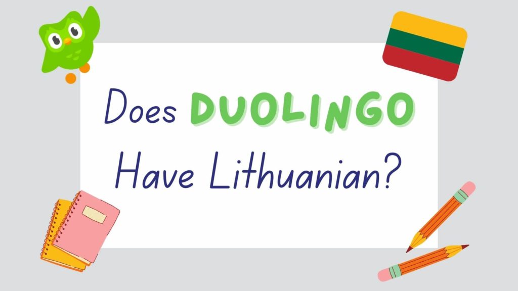 does Duolingo have Lithuanian - featured image