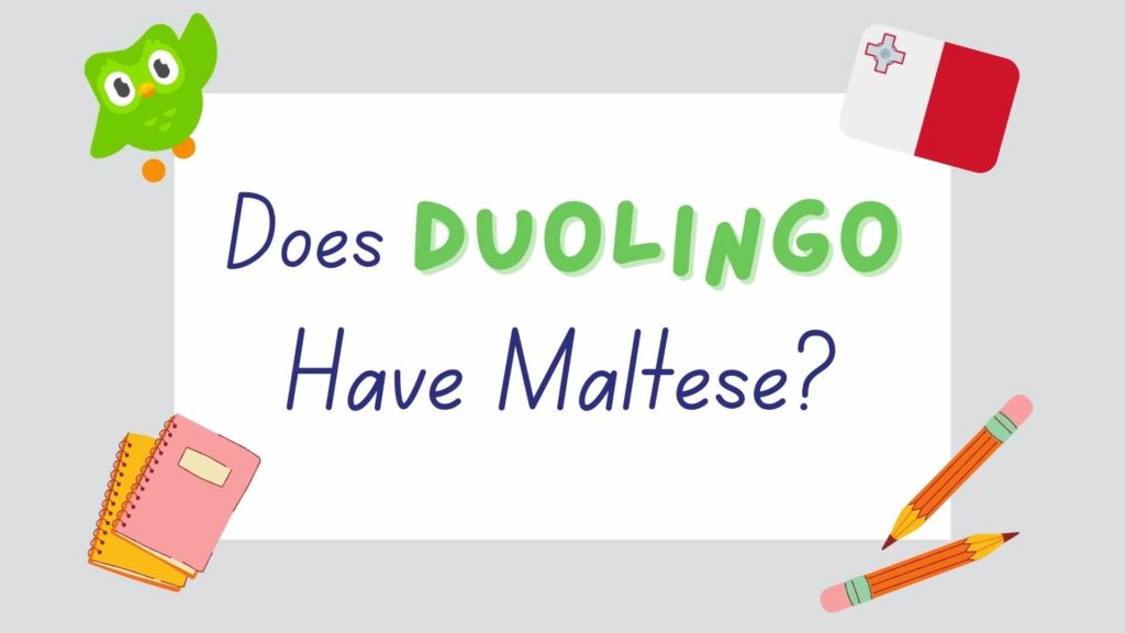 Does Duolingo have Maltese? - featured image