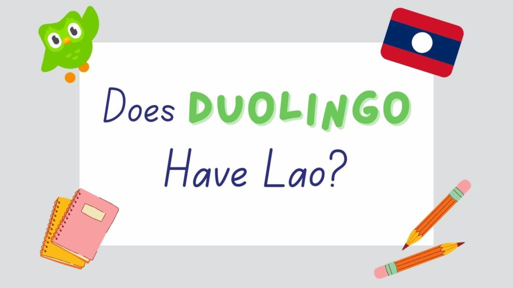 does Duolingo have Lao - featured image