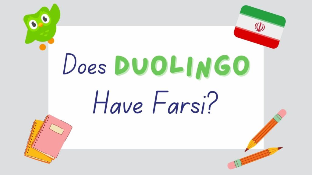 does Duolingo have Farsi? - featured image