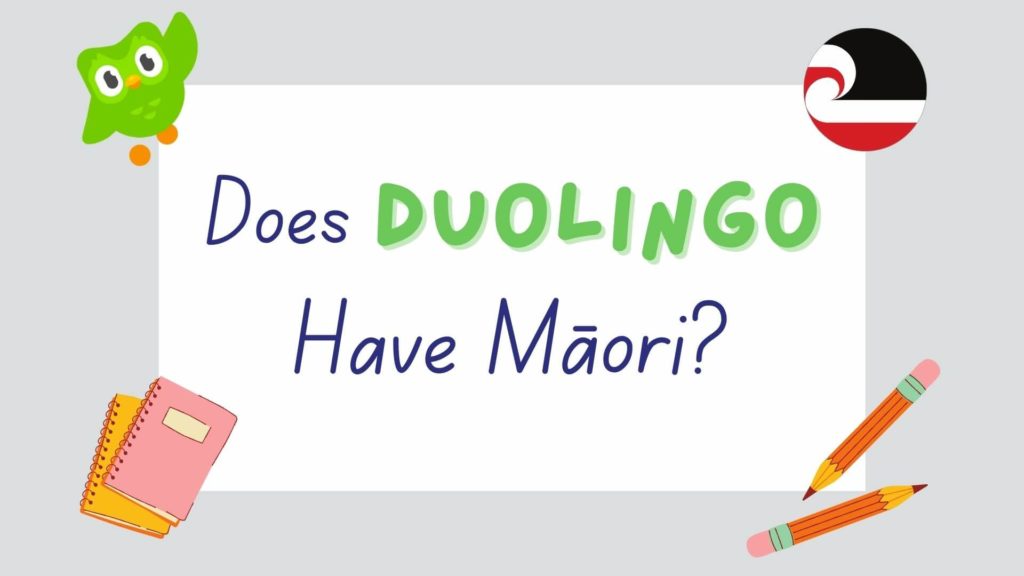 does Duolingo have Maori - featured image