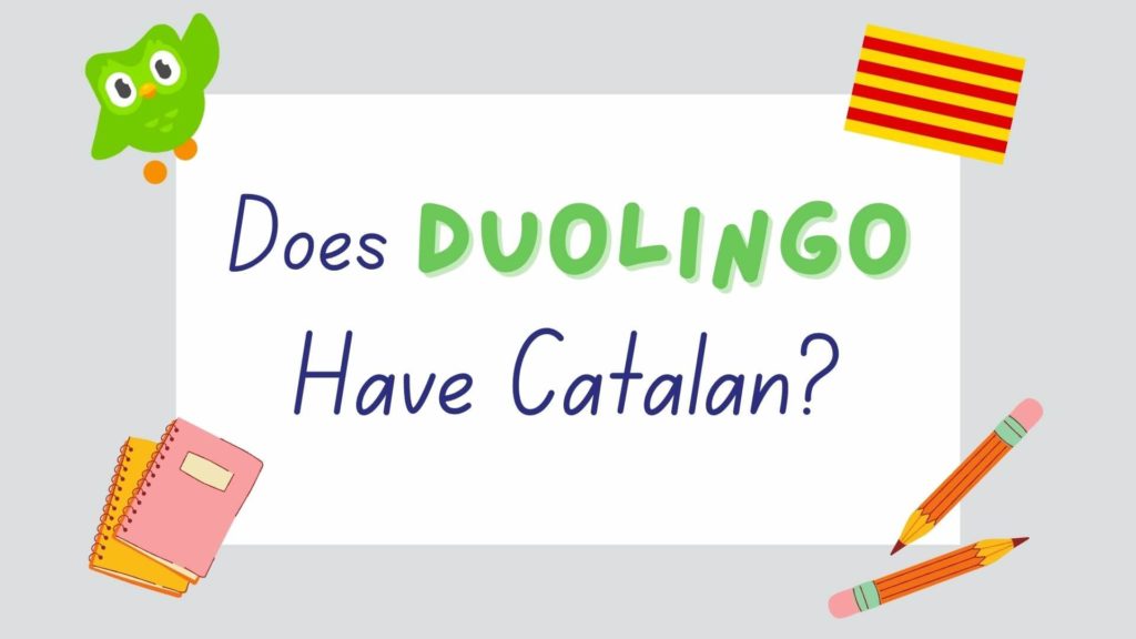 does Duolingo have Catalan - featured image