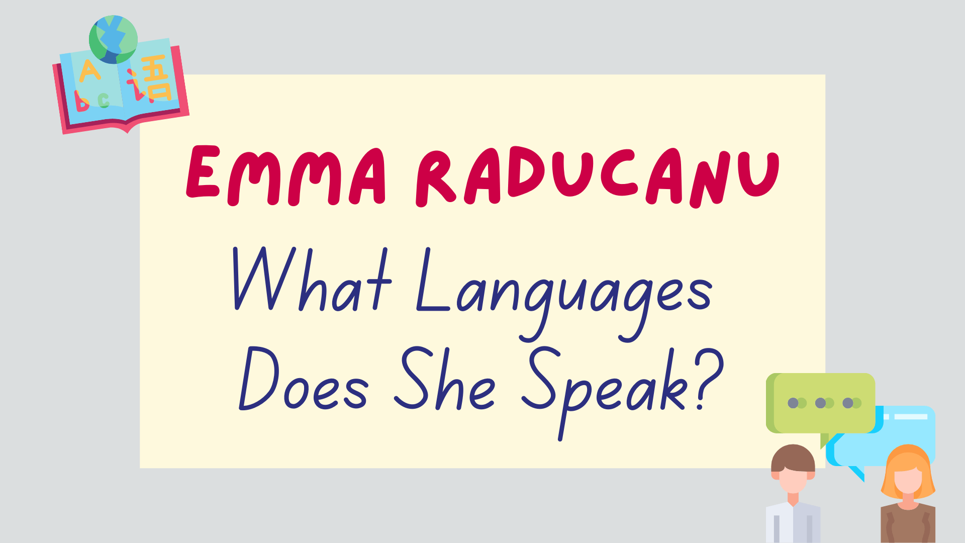 What languages does Emma Raducanu speak? - featured image