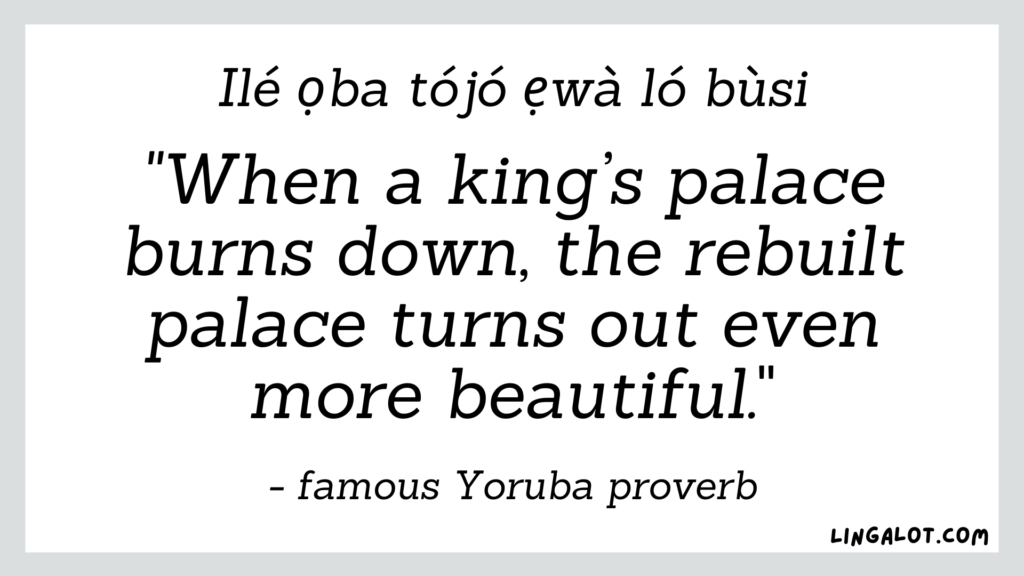 60 Yoruba Proverbs, Quotes & Sayings + Their Meanings Lingalot