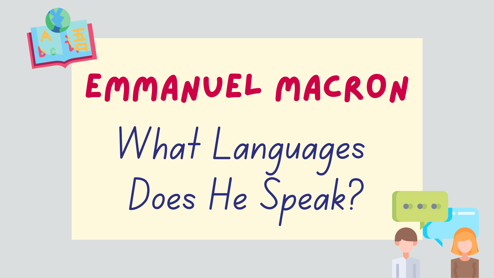 What languages does Emmanuel Macron speak? - featured image