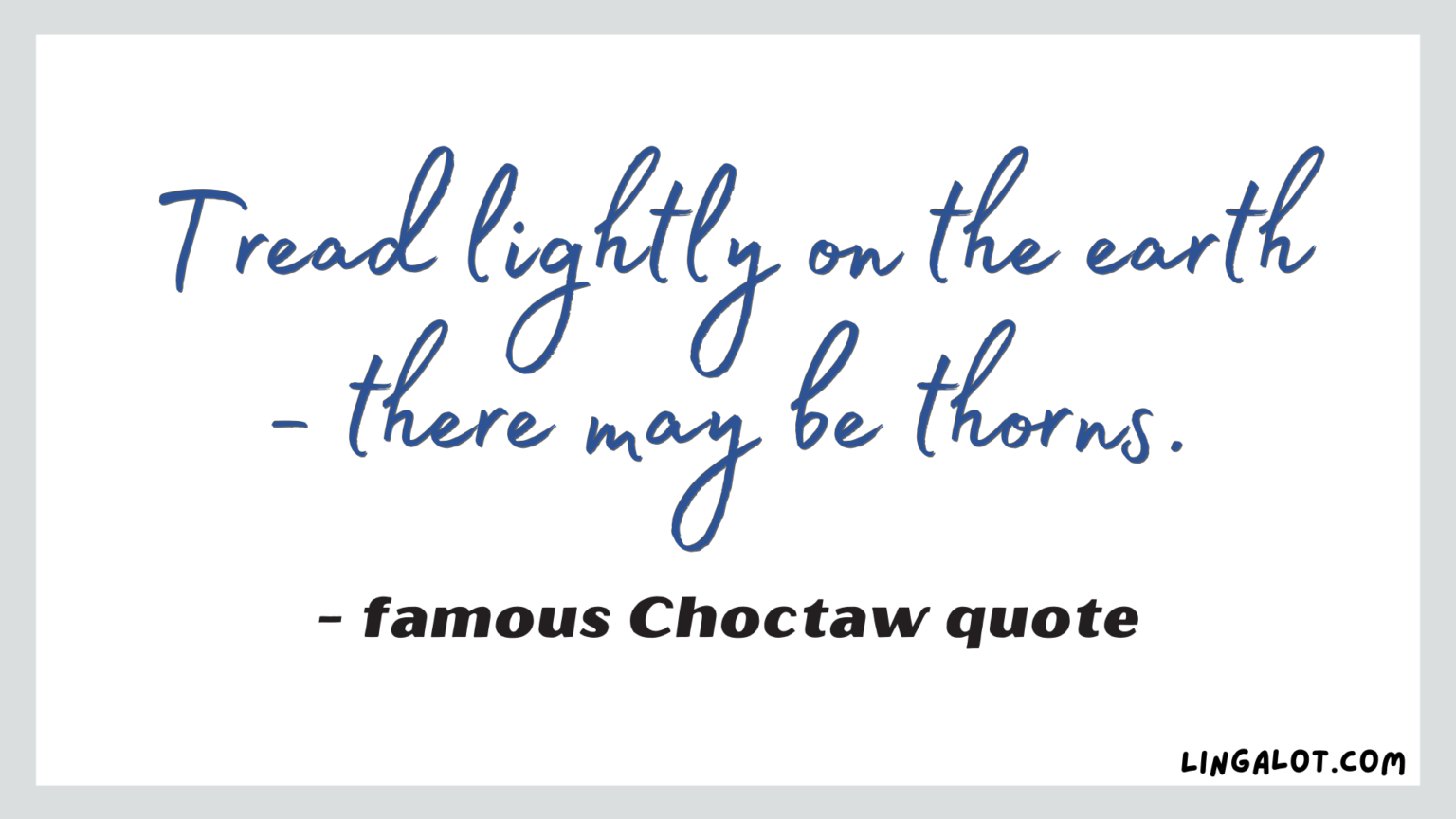 17 Choctaw Quotes, Sayings & Proverbs Everyone Should Know Lingalot