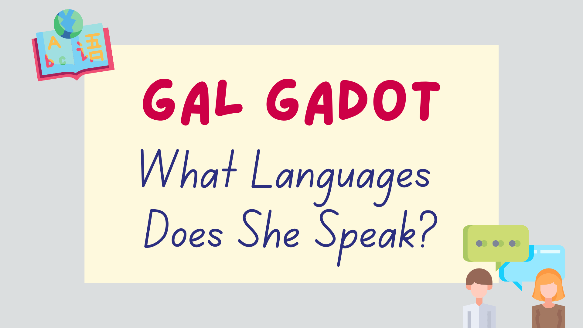 What languages does Gal Gadot speak - featured image