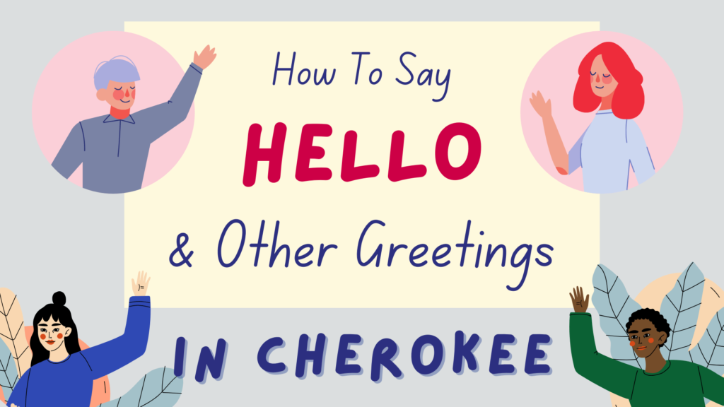 how to say hello in Cherokee - featured image