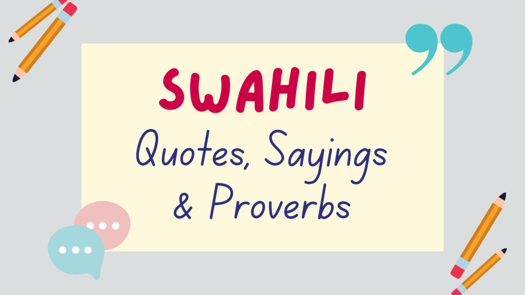 Swahili quotes, proverbs and sayings - featured image