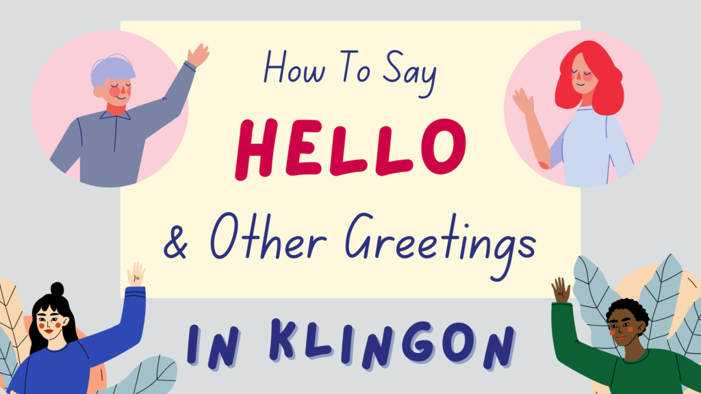 how to say hello in Klingon - featured image