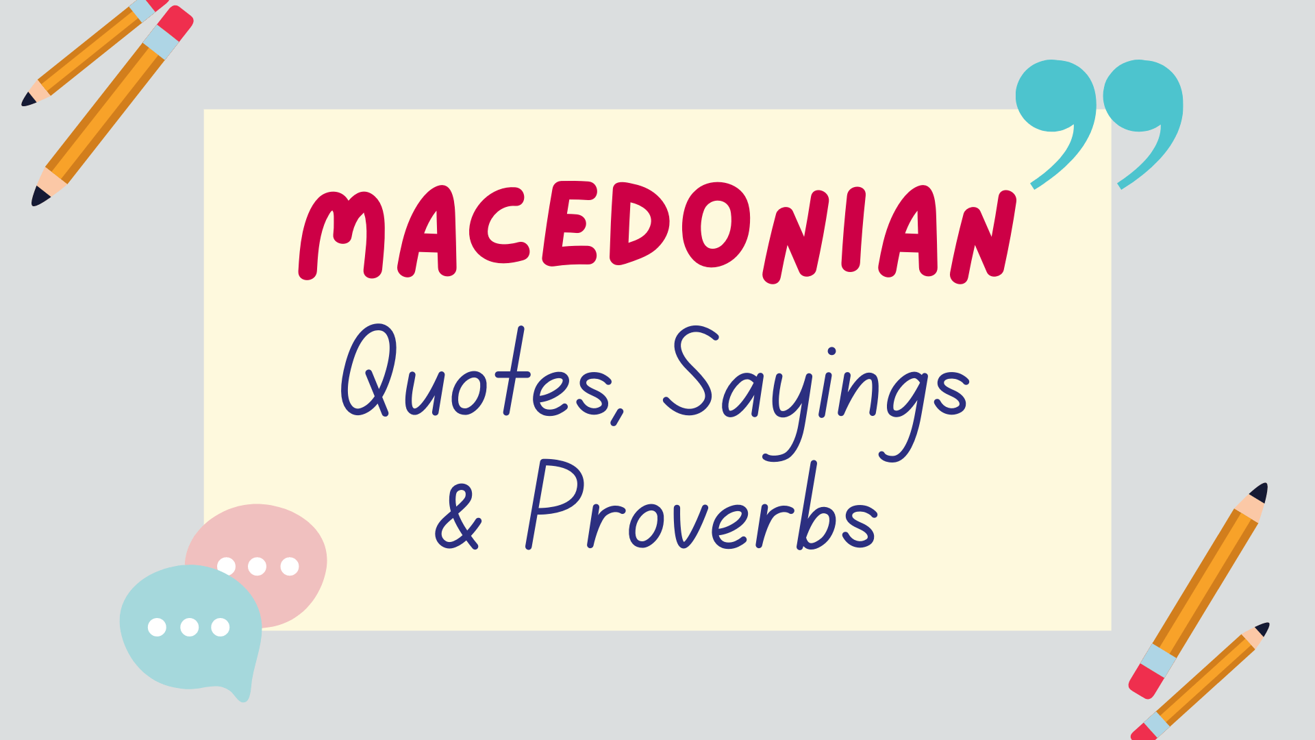 30 Macedonian Quotes, Sayings & Proverbs + Their Meanings Lingalot