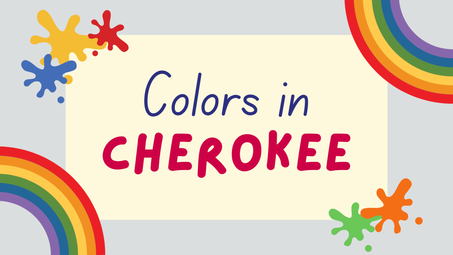 Colors In Cherokee How To Name And Pronounce The Colors Lingalot