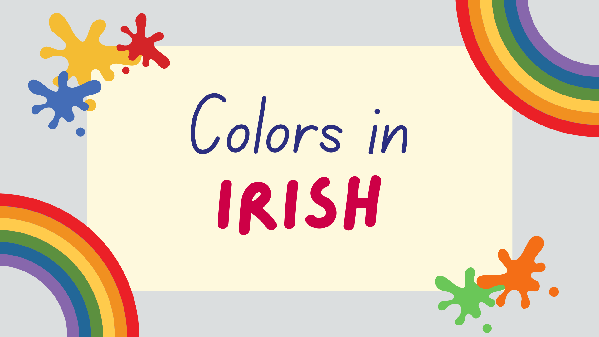 Colors In Irish - How To Name And Pronounce The Colors - Lingalot