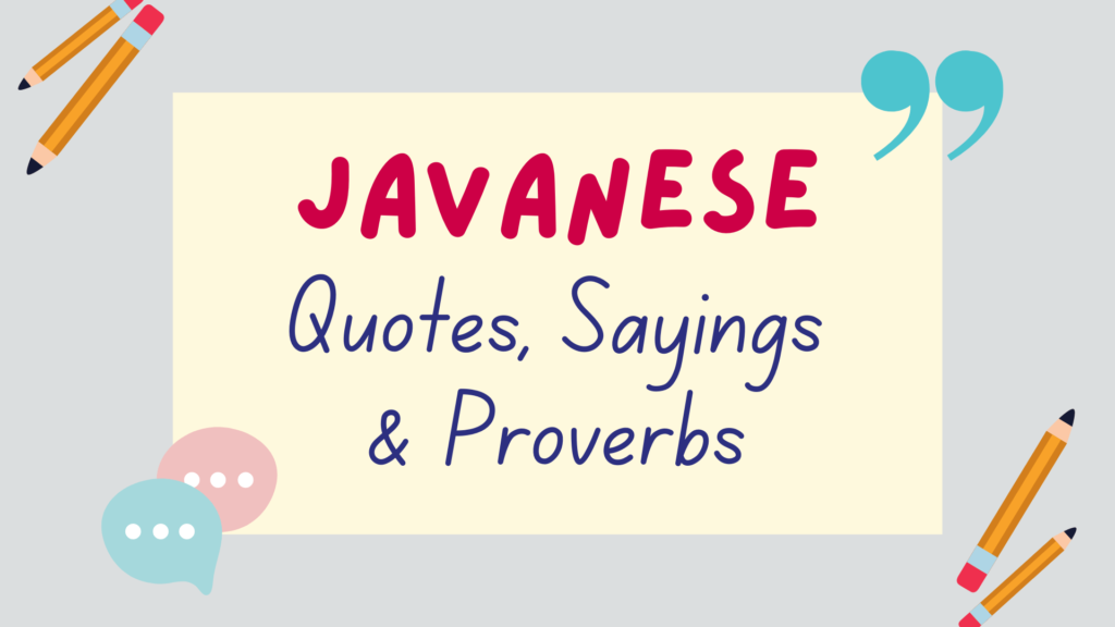 Javanese quotes, Javanese sayings, Javanese proverbs - featured image