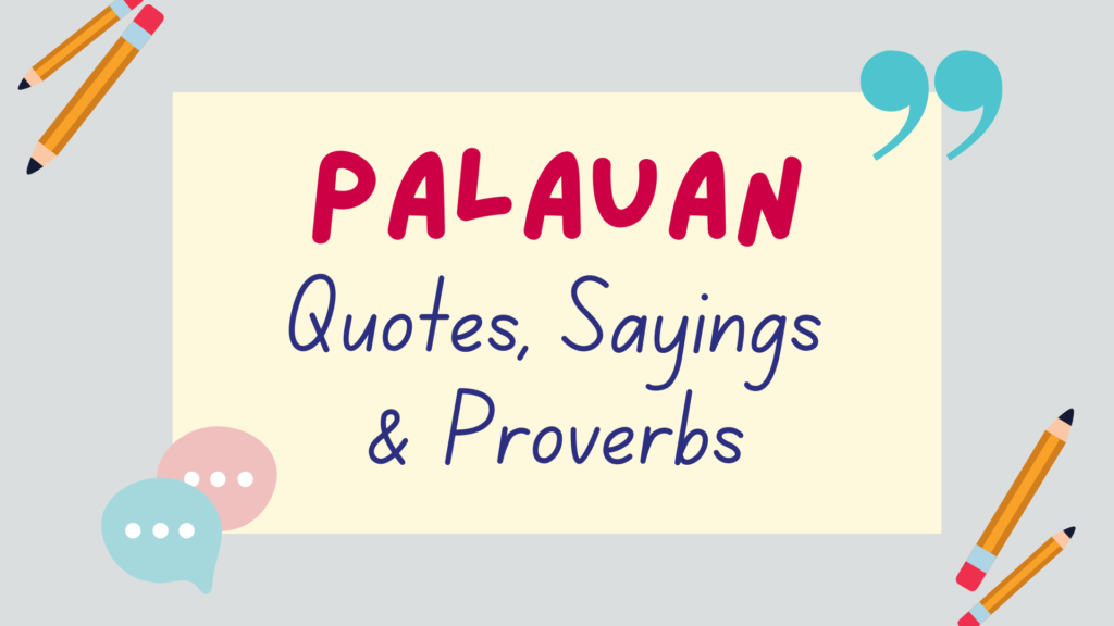 Palauan quotes, Palauan proverbs, Palauan sayings - featured image
