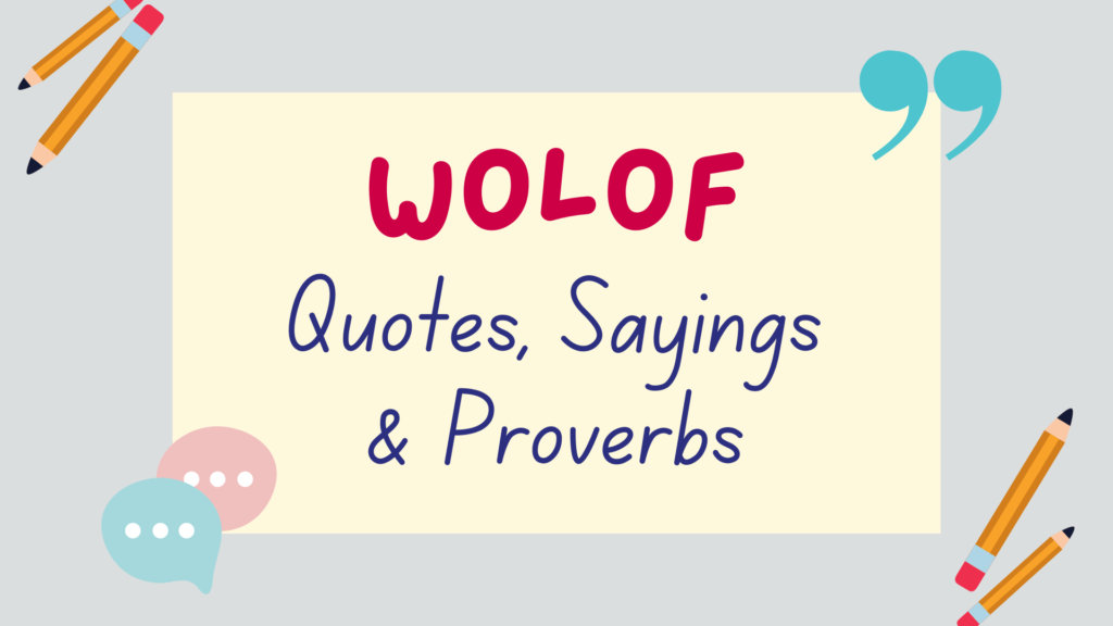 Wolof quotes, Wolof sayings, Wolof proverbs - featured image
