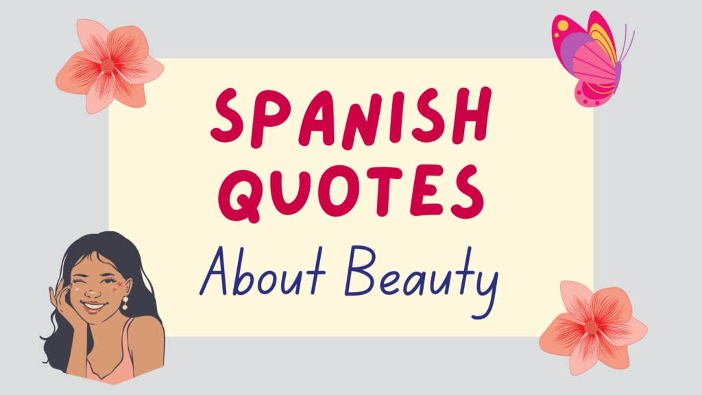 Spanish quotes about beauty - featured image
