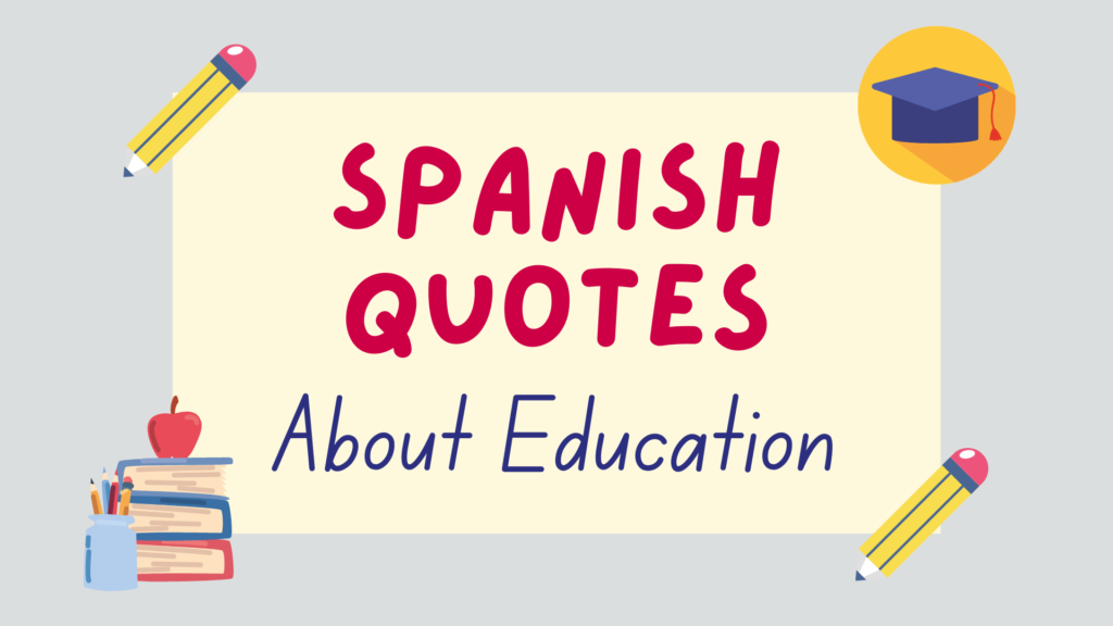 Spanish quotes about education - featured image