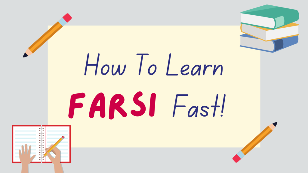 best way to learn Farsi quickly - featured image