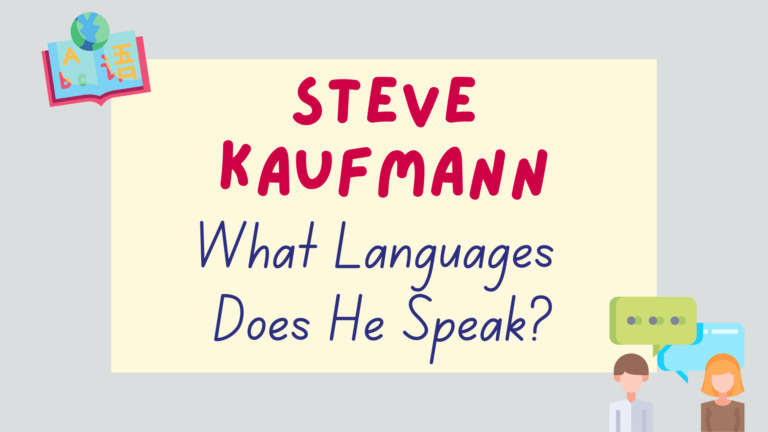 what languages does Steve Kaufmann speak - featured image
