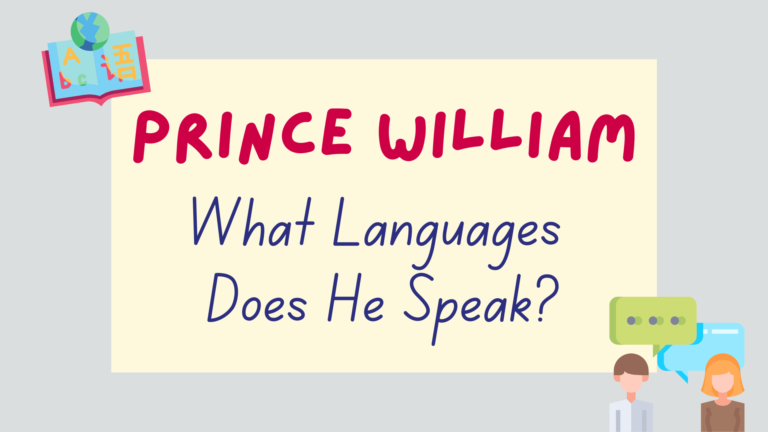 how many languages does Prince William speak - featured image