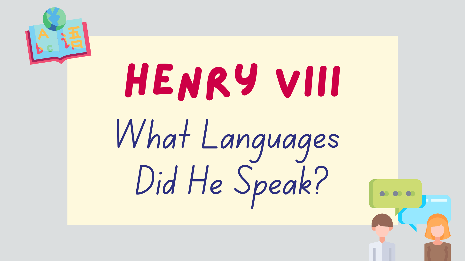 what languages did henry VIII speak - featured image