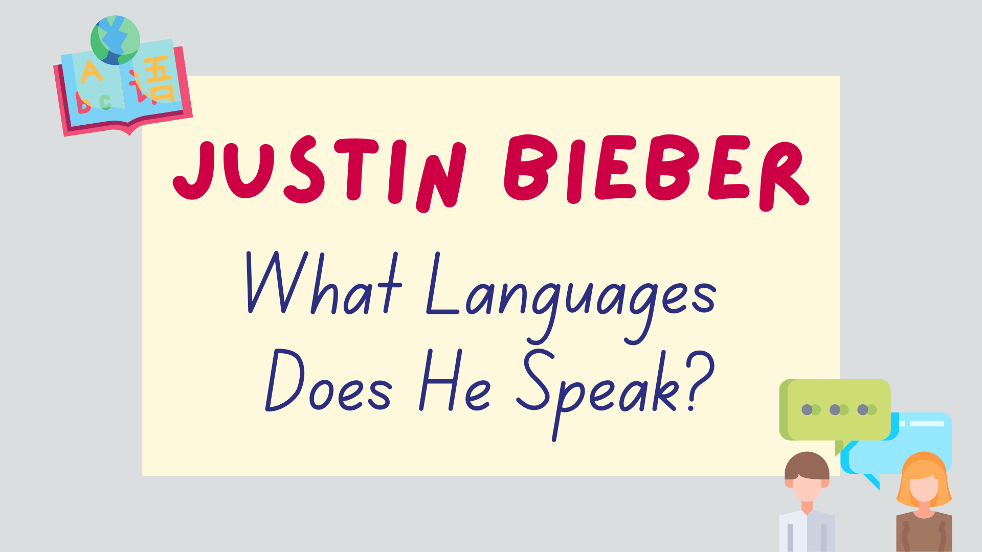what languages does Justin Bieber speak - featured image