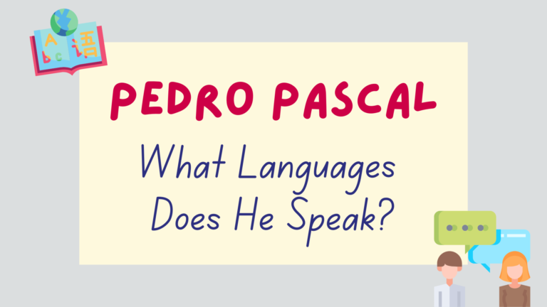 what languages does Pedro Pascal speak - featured image
