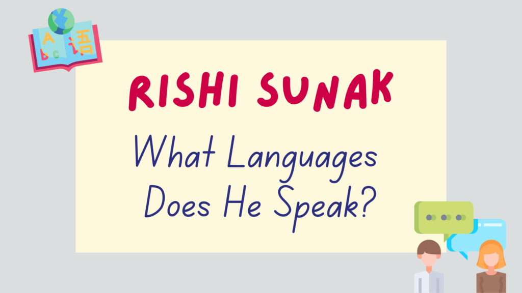 what languages does Rishi Sunak speak - featured image