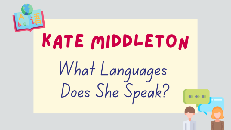 what languages does Kate Middleton speak - featured image
