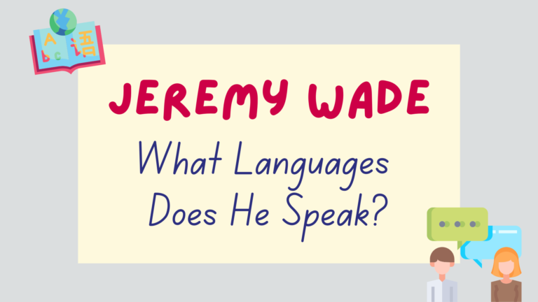 How many languages does Jeremy Wade speak - featured image