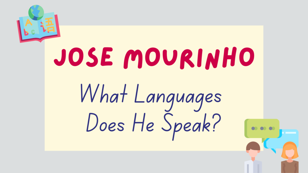 What languages does Jose Mourinho speak - featured image