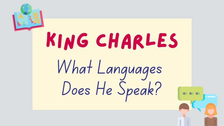 what languages does king charles speak - featured image