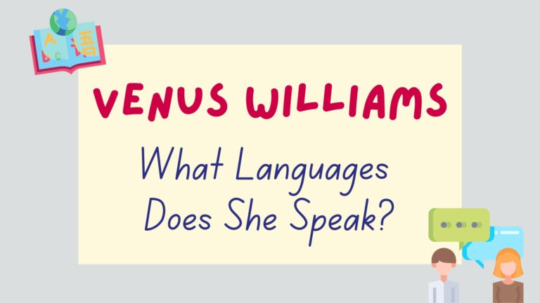 what languages does Venus Williams speak - featured image