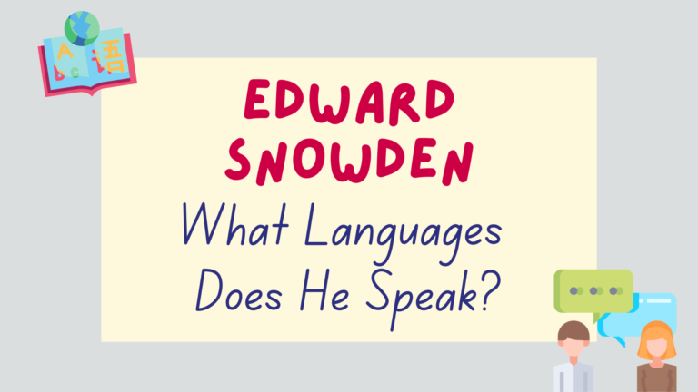 How many languages does Edward Snowden speak - featured image