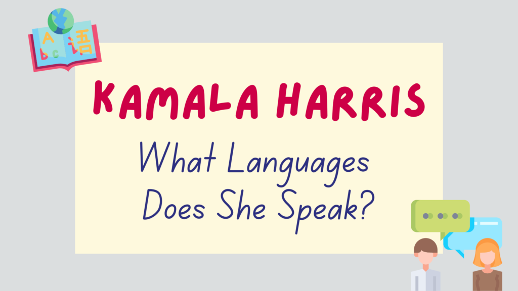 What languages does Kamala Harris speak? - featured image